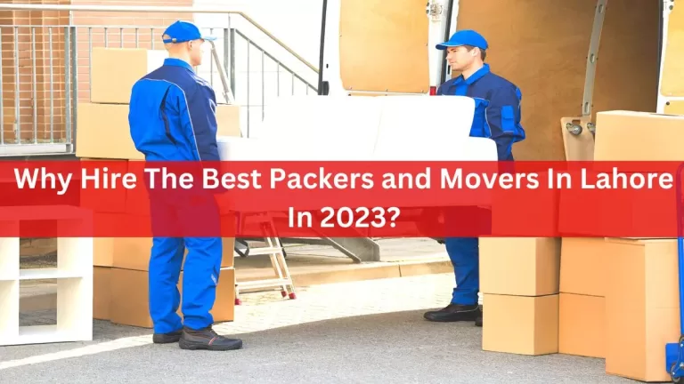 Packers and Movers in Lahore 2023